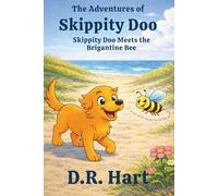 The Adventures of Skippity Doo: Skippity Doo Meets the Brigantine Bee