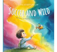 The Adventures of Soccer and Wild