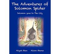 The Adventures of Solomon Spider: Solomon Goes to The City: Solomon Sees the City