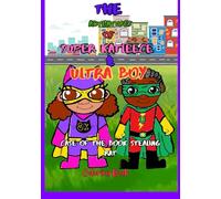 The Adventures of Super Katleece & Ultra Boy Coloring Book: Case of the Book stealing Rat