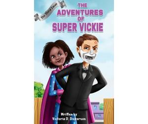 The Adventures of Super Vickie: The Third Issue: 3