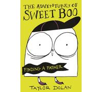 The Adventures of Sweet Boo: Finding a Father