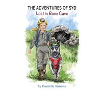 The Adventures of Syd: Lost in Bone Cave