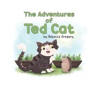 The Adventures of Ted Cat