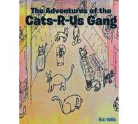 The Adventures of the Cats-R-Us-Gang