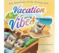 The Adventures of the Missing Sock: Vacation Vibes