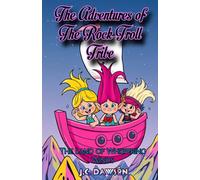 The Adventures Of The Rock Troll Tribe: The Land Of The Whispering Winds