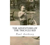 The Adventures of the Tricycle KId
