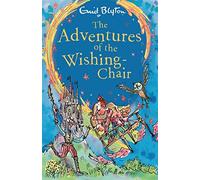 The Adventures of the Wishing-Chair: Book 1
