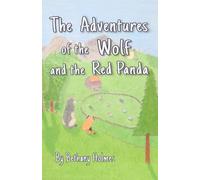 The Adventures of the Wolf and the Red Panda
