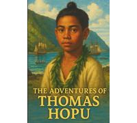 The Adventures of Thomas Hopu