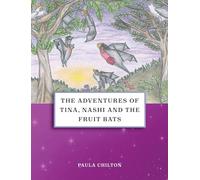 The Adventures of Tina, Nashi and the Fruit Bats