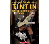 The Adventures of Tintin: Tintin's Daring Escape (Popcorn Readers)