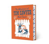 The Adventures of Tom Sawyer (Children's Signature Clothbound Editions)