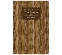 The Adventures of Tom Sawyer (Chiltern Classic)