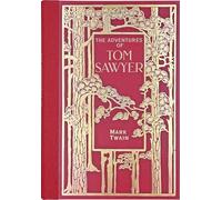 The Adventures of Tom Sawyer (Masterpiece Library Edition)