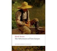 The Adventures of Tom Sawyer n/e (Oxford World's Classics)