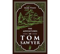 The Adventures of Tom Sawyer (Paper Mill Classics)