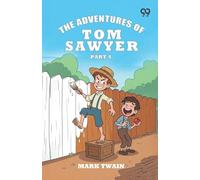 The Adventures Of Tom Sawyer: Part 4