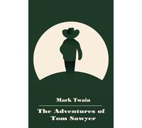 The Adventures of Tom Sawyer [Special Extended Annotated Version]: The novel follows a mischievous and imaginative boy, as he navigates the challenges and adventures of childhood.