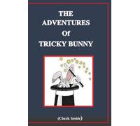 The Adventures of Tricky Bunny