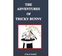 The Adventures of Tricky Bunny