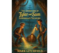 The Adventures of Tyler and Sam: Gasparilla’s Treasure