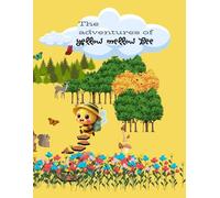 The Adventures of Yellow Mellow Bee