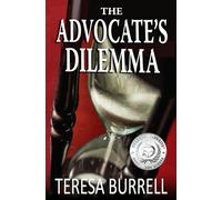 The Advocate's Dilemma: Volume 4 (The Advocate Series)