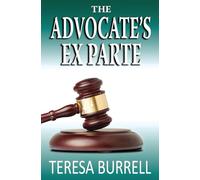 The Advocate's ExParte: Volume 5 (The Advocate Series)