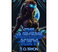 THE AEGIS KEY: BOOK 1