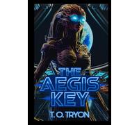 THE AEGIS KEY: BOOK 1