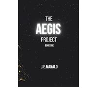 The Aegis Project: Book One