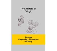 The Aeneid Of Virgil