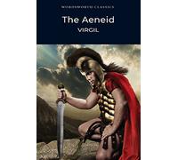 The Aeneid: (Wordsworth Classics New edition)