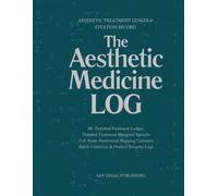 The Aesthetic Medicine & Injection Log: Clinical Treatment Ledger and Liability Record (2026 Edition)