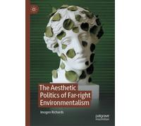 The Aesthetic Politics of Far-right Environmentalism