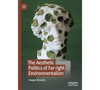 The Aesthetic Politics of Far-right Environmentalism