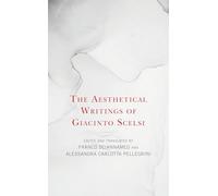 The Aesthetical Writings of Giacinto Scelsi