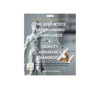THE AESTHETICS SAFEGUARDING COMPLIANCE & QUALITY ASSURANCE HANDBOOK