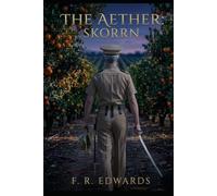 The Aether: Skorrn