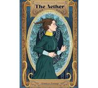 The Aether: The Kingfisher Series