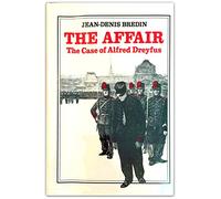 The Affair: The Case Of Alfred Dreyfus