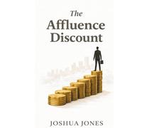 The Affluence Discount