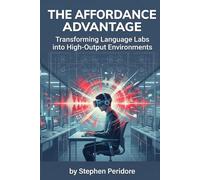 The Affordance Advantage: Transforming Language Labs into High-Output Environments