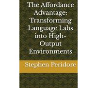 The Affordance Advantage: Transforming Language Labs into High-Output Environments