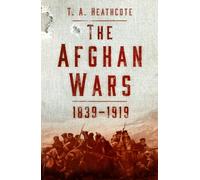 The Afghan Wars 1839-1919