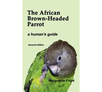 The African Brown-Headed Parrot
