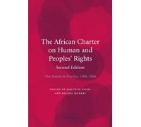 The African Charter on Human and Peoples' Rights: The System in Practice 1986-2006