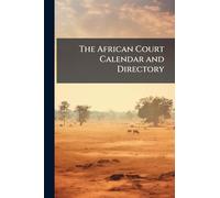 The African Court Calendar and Directory